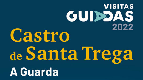 El monte Santa Trega amplía la oferta de visitas guiadas