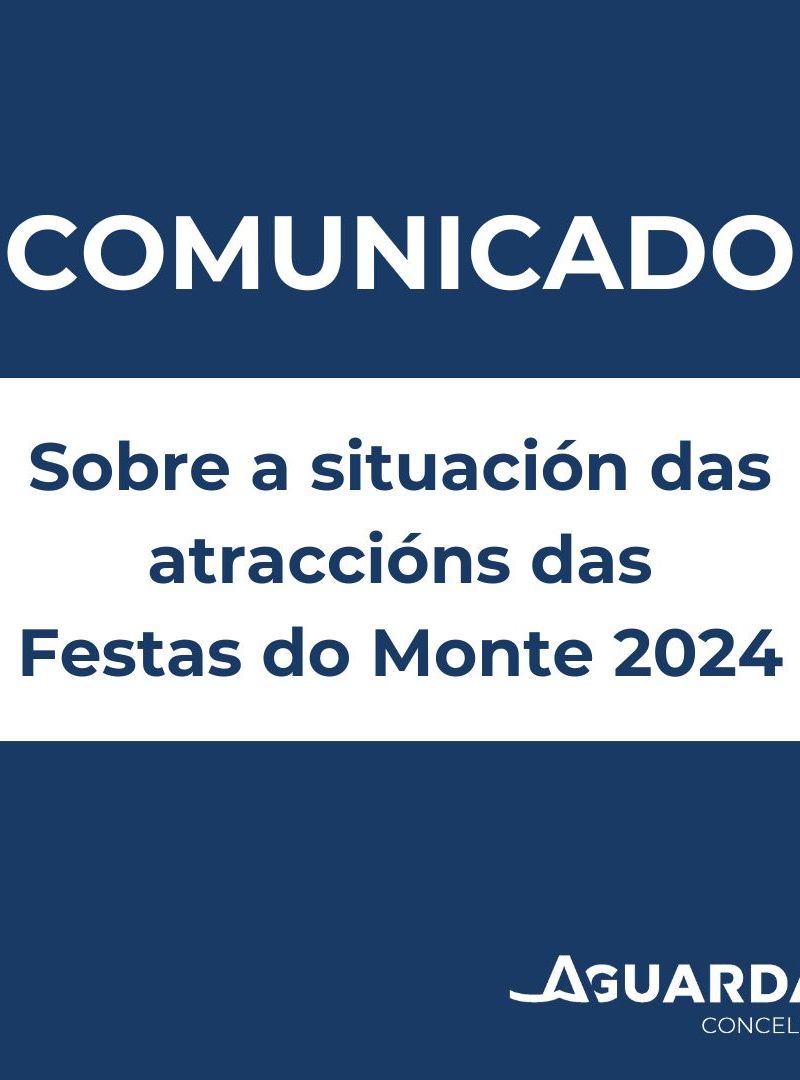 COMUNICADO: Sobre el cierre de atracciones de las  Fiestas del Monte 2024